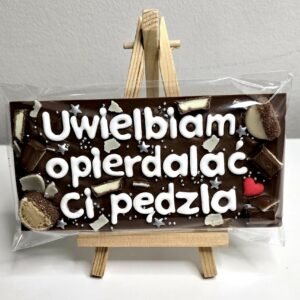 Wzór 10 – gotowa czekolada z napisem Uwielbiam opierdalać Cię bez zła